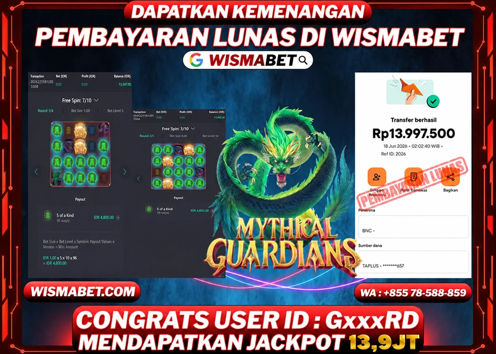 WISMABET - BUKTI KEMENANGAN JACKPOT Mythical Guardians Rp13,900,000,- LUNAS